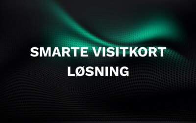 Opdag den nyeste teknologi til at forvandle dit visitkort til en smart løsning